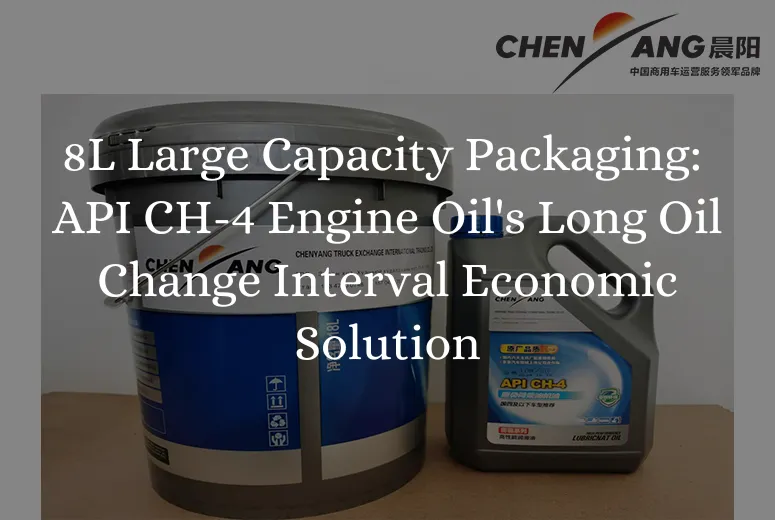 8L Large Capacity Packaging: API CH-4 Engine Oil&#039;s Long Oil Change Interval Economic Solution